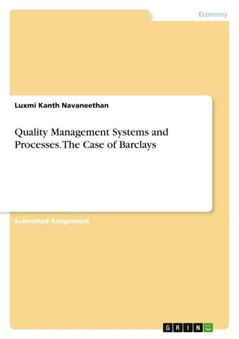 Quality Management Systems and Processes. The Case of Barclays