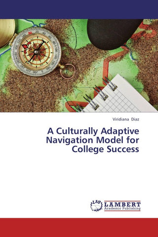A Culturally Adaptive Navigation Model for College Success