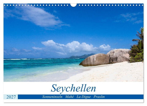 Seychellen. Sonneninseln - Mahé, La Digue, Praslin (Wandkalender 2027 DIN A3 quer), CALVENDO Monatskalender