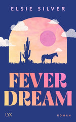 Fever Dream