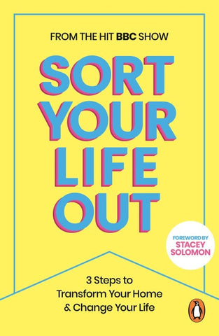 SORT YOUR LIFE OUT