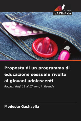 Proposta di un programma di educazione sessuale rivolto ai giovani adolescenti