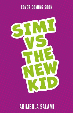 Simi Vs The New Kid