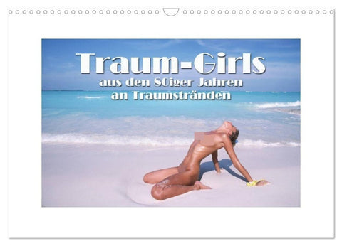 Traum-Girls (Wandkalender 2027 DIN A3 quer), CALVENDO Monatskalender