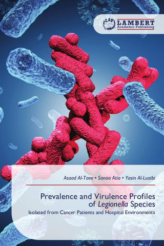 Prevalence and Virulence Profiles of Legionella Species