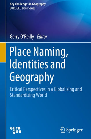 Place Naming, Identities and Geography