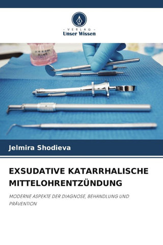 EXSUDATIVE KATARRHALISCHE MITTELOHRENTZÜNDUNG