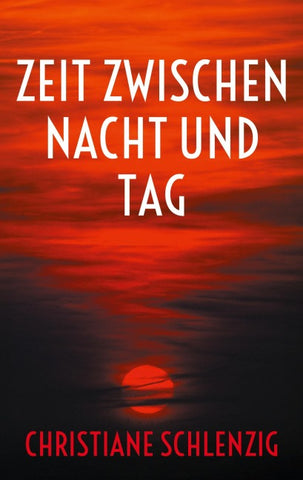 Zeit zwischen Nacht und Tag