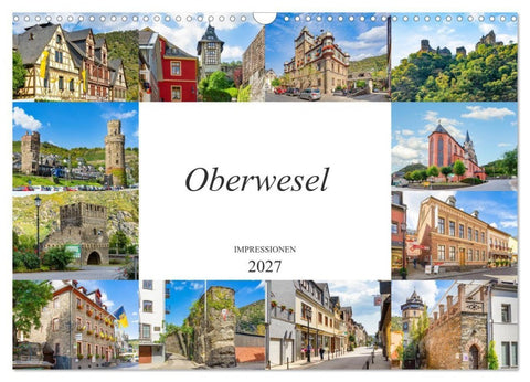 Oberwesel Impressionen (Wandkalender 2027 DIN A3 quer), CALVENDO Monatskalender