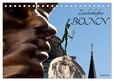 Zauberhaftes Bonn (Tischkalender 2026 DIN A5 quer), CALVENDO Monatskalender