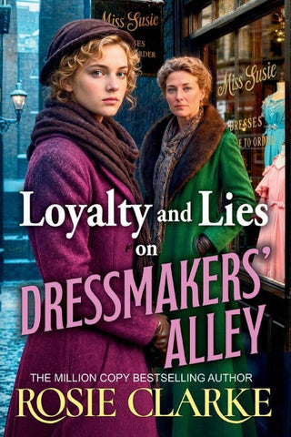 Loyalty and Lies on Dressmakers' Alley