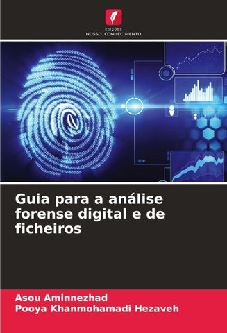 Guia para a análise forense digital e de ficheiros