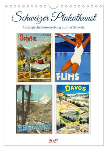 Schweizer Plakatkunst (Wandkalender 2027 DIN A4 hoch), CALVENDO Monatskalender