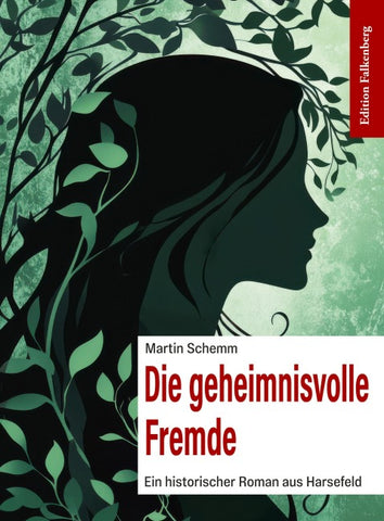 Die geheimnisvolle Fremde