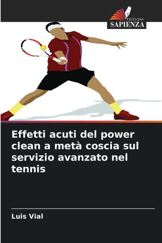 Effetti acuti del power clean a metà coscia sul servizio avanzato nel tennis