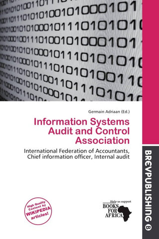 Information Systems Audit and Control Association
