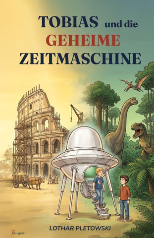 Tobias und die geheime Zeitmaschine