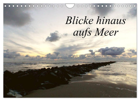 Blicke hinaus aufs Meer (Wandkalender 2026 DIN A4 quer), CALVENDO Monatskalender