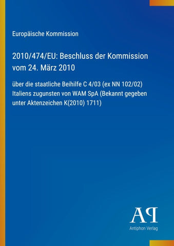2010/474/EU: Beschluss der Kommission vom 24. März 2010