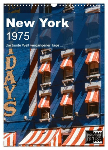 New York 1975 (Wandkalender 2027 DIN A3 hoch), CALVENDO Monatskalender