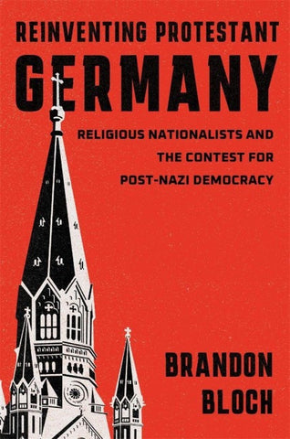 Reinventing Protestant Germany