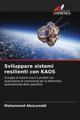Sviluppare sistemi resilienti con KAOS