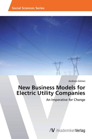 New Business Models for Electric Utility Companies