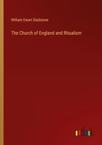 The Church of England and Ritualism