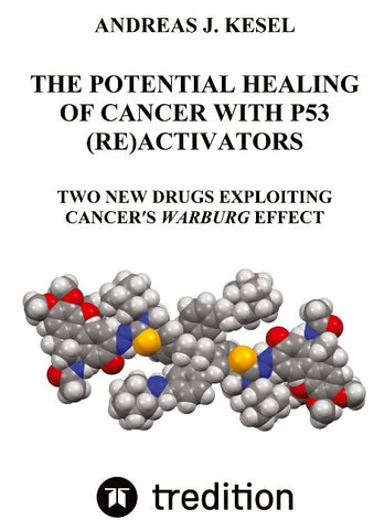 THE POTENTIAL HEALING OF CANCER WITH P53 (RE)ACTIVATORS