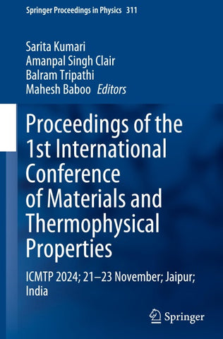 Proceedings of the 1st International Conference on Materials and Thermophysical Properties