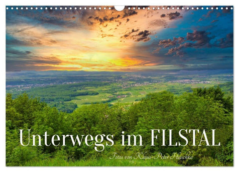 Unterwegs im Filstal (Wandkalender 2027 DIN A3 quer), CALVENDO Monatskalender
