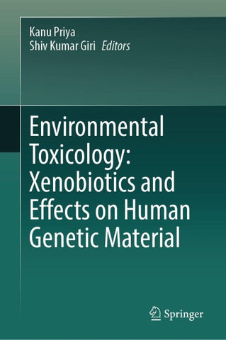 Environmental Toxicology: Xenobiotics and Effects on Human Genetic Material
