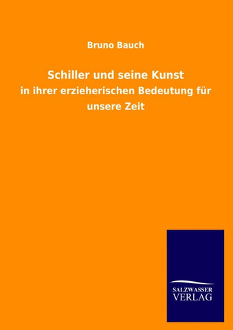 Schiller und seine Kunst