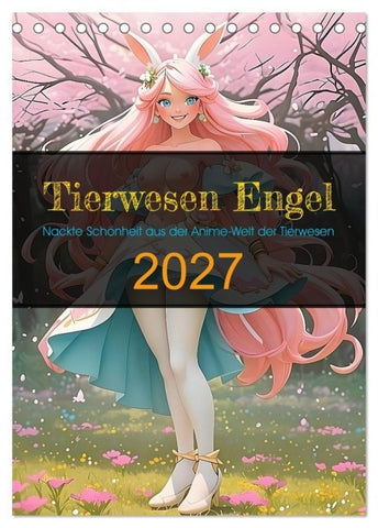 Tierwesen Engel (Tischkalender 2027 DIN A5 hoch), CALVENDO Monatskalender