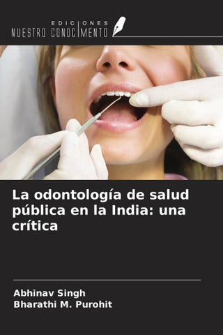 La odontología de salud pública en la India: una crítica