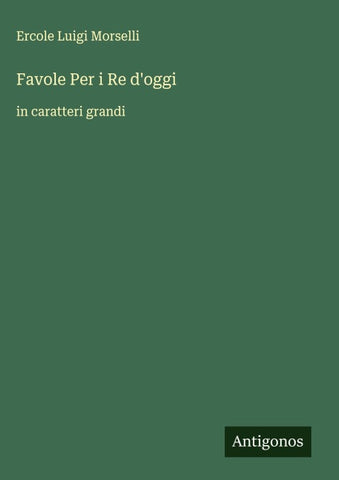Favole Per i Re d'oggi