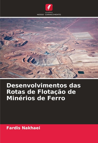 Desenvolvimentos das Rotas de Flotação de Minérios de Ferro