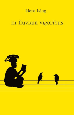 in fluviam vigoribus