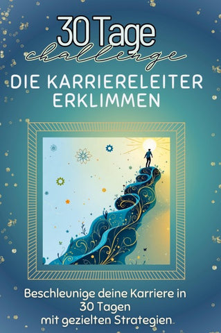 Die Karriereleiter erklimmen