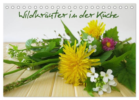 Wildkräuter in der Küche (Tischkalender 2027 DIN A5 quer), CALVENDO Monatskalender