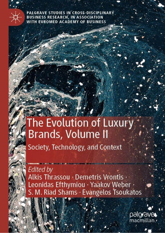 The Evolution of Luxury Brands, Volume II
