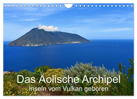 Das Äolische Archipel - Inseln vom Vulkan geboren (Wandkalender 2026 DIN A4 quer), CALVENDO Monatskalender