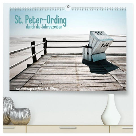 St. Peter-Ording durch die Jahreszeiten (hochwertiger Premium Wandkalender 2027 DIN A2 quer), Kunstdruck in Hochglanz