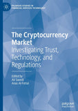 The Cryptocurrency Market