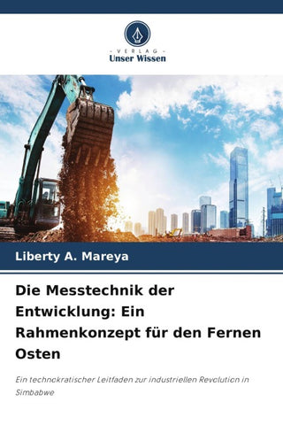 Die Messtechnik der Entwicklung: Ein Rahmenkonzept für den Fernen Osten
