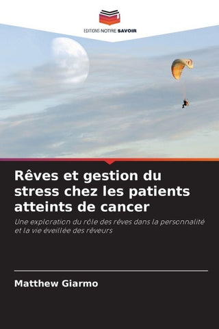 Rêves et gestion du stress chez les patients atteints de cancer