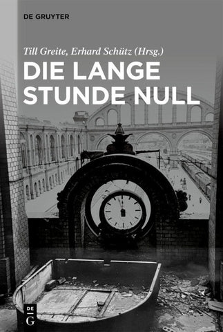 Die lange Stunde Null