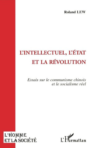 L'intellectuel, l'Etat et la révolution