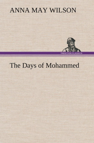 The Days of Mohammed