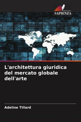 L'architettura giuridica del mercato globale dell'arte
